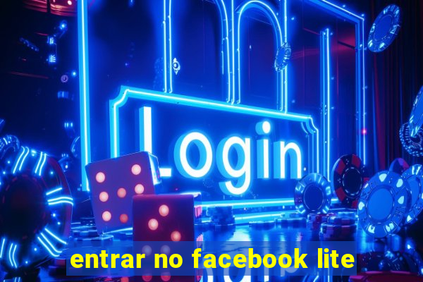 entrar no facebook lite